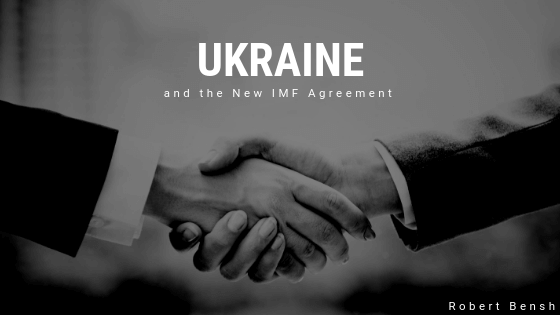 Robert Bensh Ukraine And Imf Agreement Header